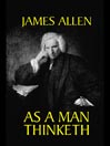 As a Man Thinketh
